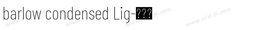 barlow condensed Lig字体转换